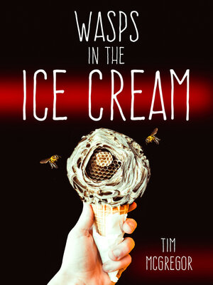 cover image of Wasps in the Ice Cream